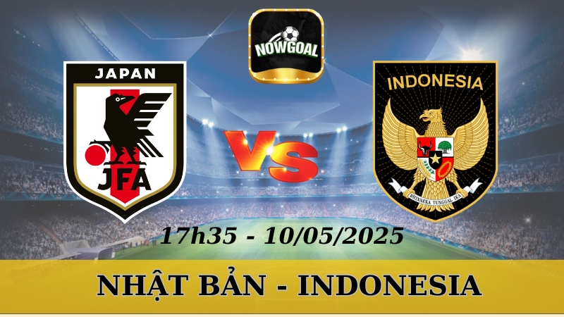 Nhận Định Kèo Nhà Cái VL World Cup - Nhật Bản Vs Indonesia, 10/06/2025