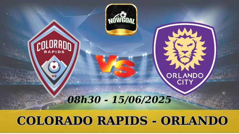 Nhận Định Kèo Nhà Cái Giải Nhà Nghề Mỹ - Colorado Rapids vs Orlando City