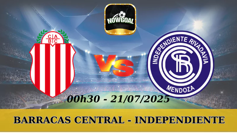Tips Kèo VĐQG Argentina - Barracas Central Vs Independiente Rivadavia - 21/7/2025