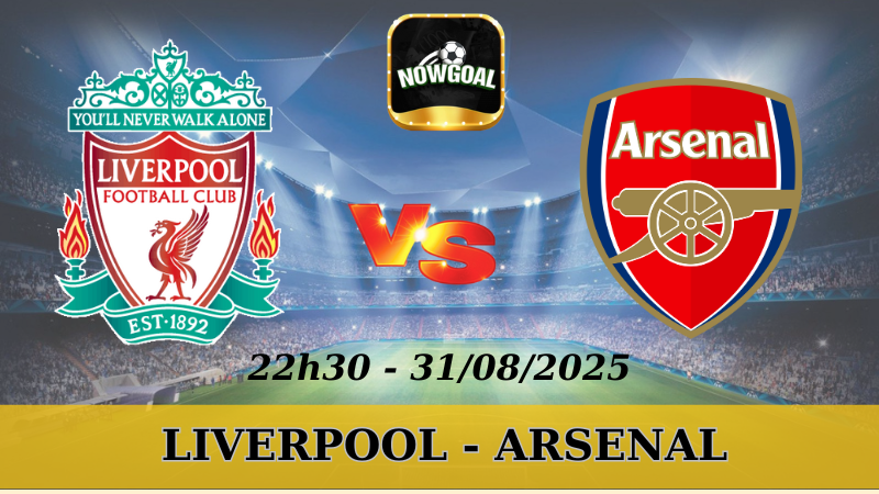 Soi Kèo Liverpool Vs Arsenal - Premier League - 31/08/2025