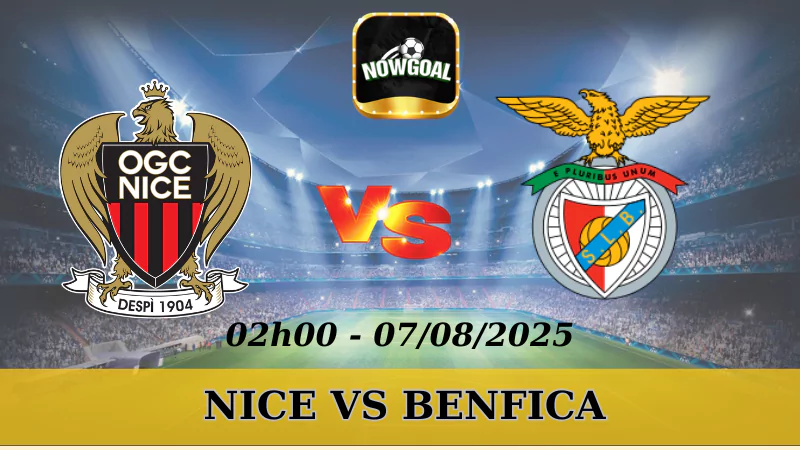 Soi Kèo Nice Vs Benfica - VL Champions League - 07/08/2025